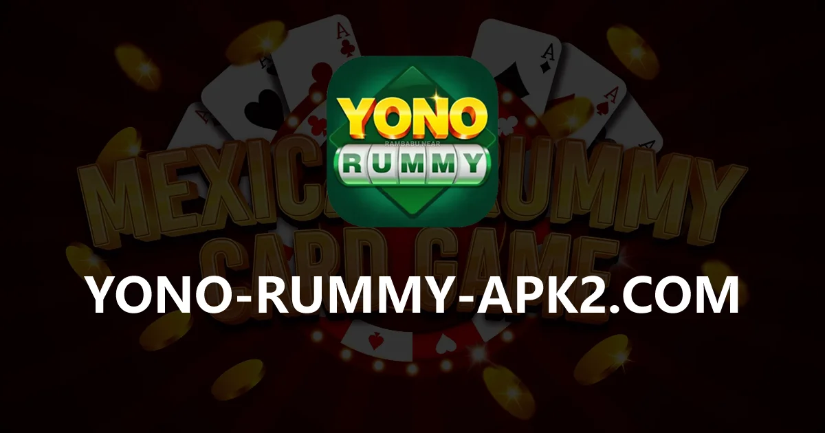 yono rummy apk
